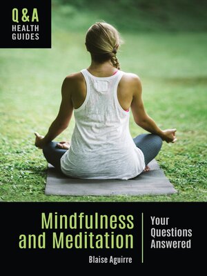 Mindfulness and Meditation - ebook